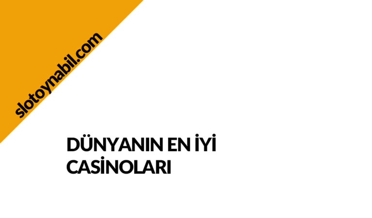 Dünyanın En İyi Casinoları Hangileri?