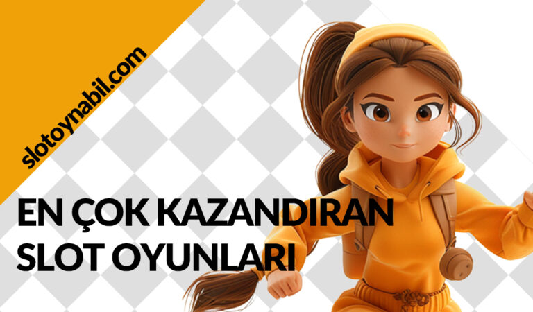 En Çok Kazandıran Slot Oyunları