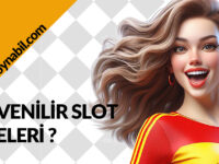 Güvenilir Slot Siteleri